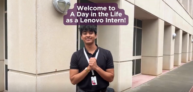 Early Careers at Lenovo (HS Intern Day in the Life)